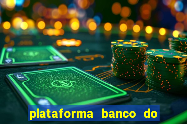 plataforma banco do brasil 777 bet